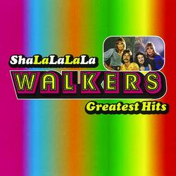 Sha-La-La-La-La / The Walkers Greatest Hits - The Walkers