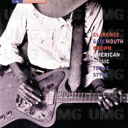 American Music Texas Style - Clarence "Gatemouth" Brown