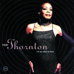 I'll Be Easy to Find - Teri Thornton