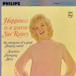 Happiness Is A Warm Sue Raney - Sue Raney