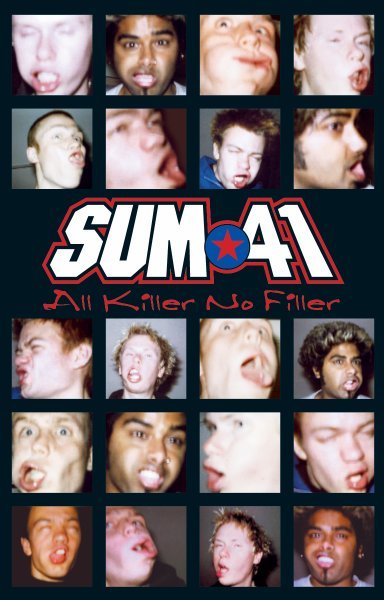 All Killer, No Filler - Sum 41