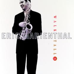 Walk Tall - Eric Marienthal
