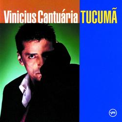 Tucuma - Vinicius Cantuaria