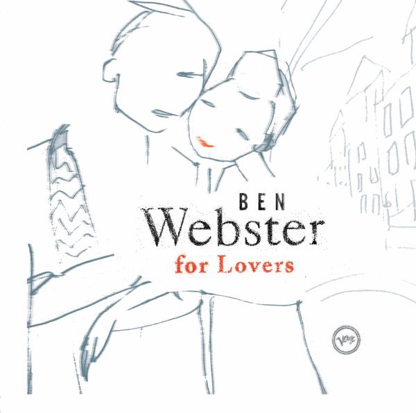 Ben Webster For Lovers - Ben Webster