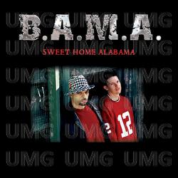 Sweet Home Alabama - B.A.M.A.