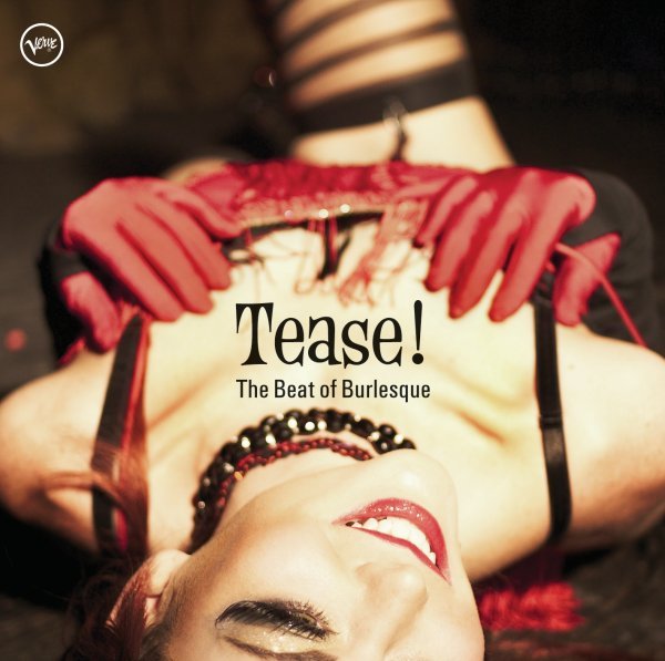 Tease: The Beat Of Burlesque - Various Artists