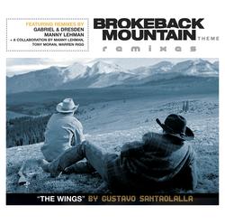 Brokeback Mountain Theme 'The Wings' Remixes - Gustavo Santaolalla