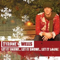 Let It Snow, Let It Snow, Let It Snow - Tyrone Wells