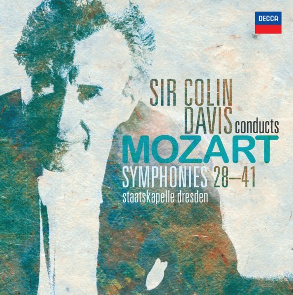 Mozart: Late Symphonies - Staatskapelle Dresden, Sir Colin Davis