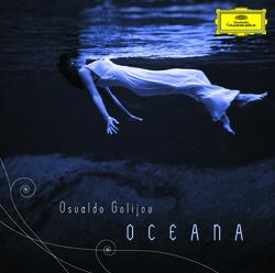 Golijov: Oceana, Tenebrae, 3 Songs, Last Round - Dawn Upshaw, Luciana Souza, Kronos Quartet