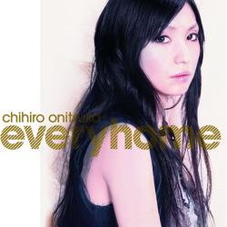Everyhome - Chihiro Onitsuka
