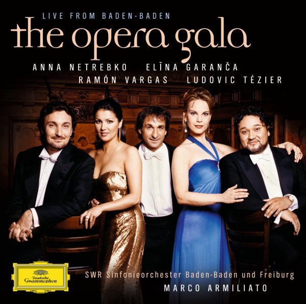 "The Opera Gala - Live from Baden-Baden"