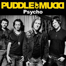 Psycho - Puddle Of Mudd