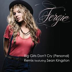 PERSONAL (BIG GIRLS REMIX FEATURING SEAN KINGSTON) - Fergie, Sean Kingston