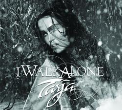 I Walk Alone - Tarja