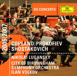 Copland: Dance Symphony / Prokofiev: Piano Concerto No.2 / Shostakovich: Symphony No.10 - Nikolai Lugansky, City Of Birmingham Symphony Orchestra, Ilan Volkov