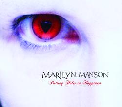Putting Holes In Happiness - Marilyn Manson
