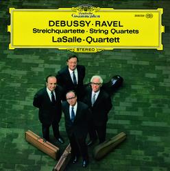 Debussy: String Quartet In G Minor, Op. 10 / Ravel: String Quartet In F Major - LaSalle Quartet