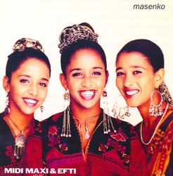 Masenko - Midi, Maxi & Efti