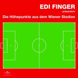 Edi Finger - Höhepunkte aus dem Wiener Stadion