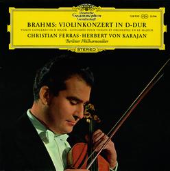 Brahms: Violin Concerto; Violin Sonata No.1 - Christian Ferras, Berliner Philharmoniker, Herbert von Karajan