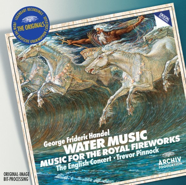 Handel: Water Music & Fireworks Music