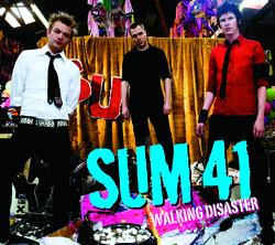 Walking Disaster - Sum 41