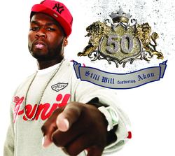 Still Will - 50 Cent