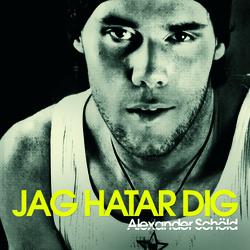 Jag hatar dig - Alexander Sch&ouml;ld