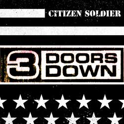 Citizen Soldier - 3 Doors Down