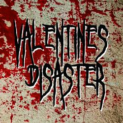 Valentine Disaster