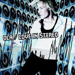 Love In Stereo - Ola