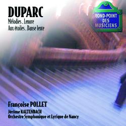 Duparc-Mélodies-Pollet - Françoise Pollet, Orchestre Symphonique & Lyrique De Nancy, Jerome Kaltenbach
