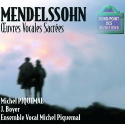 Mendelssohn-Oeuvres vocales - Michel Piquemal, Evelyne Razimowsky, Michele Dubuc