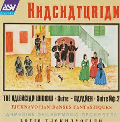 Khachaturian: The Valencian Widow Suite; Gayaneh Suite No.2 / Tjeknavorian: Danses fantastiques - Armenian Philharmonic Orchestra, Loris Tjeknavorian