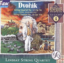 Dvorak: String Quartet No.12 "The American" and No.13 - The Lindsays