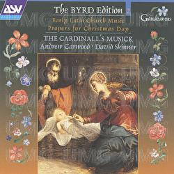 Byrd: Early Latin Church Music; Propers for the Nativity