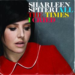 All The Times I Cried - Sharleen Spiteri