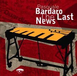 The Last News with Bonus Track - Pasquale Bardaro