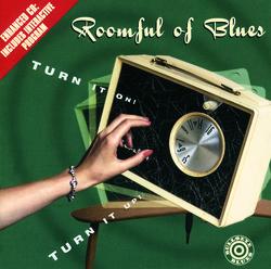 Turn It On! Turn It Up! - Roomful Of Blues