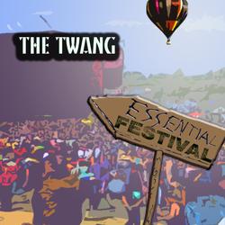 Essential Festival: The Twang - The Twang