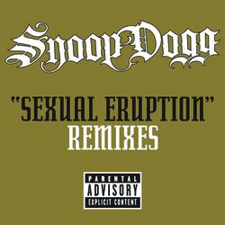 Sexual Eruption Remixes - Snoop Dogg