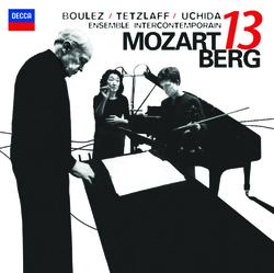 Mozart: Gran Partita / Berg: Kammerkonzert - Mitsuko Uchida, Christian Tetzlaff, Ensemble Intercontemporain