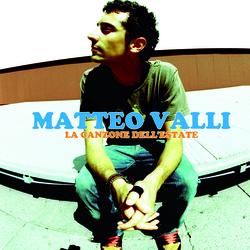 La Canzone Dell'Estate - Matteo Valli