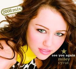 See You Again - Miley Cyrus