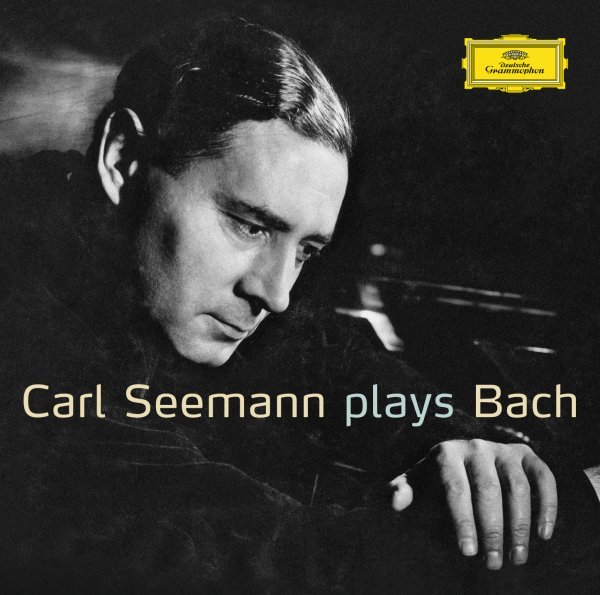 Carl Seemann plays Bach - Carl Seemann