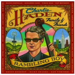 Family & Friends - Rambling Boy - Charlie Haden