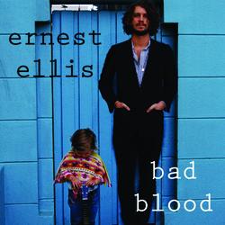 Bad Blood - Ernest Ellis