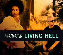 Living Hell - Tok Tok Tok