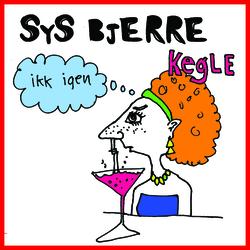 Kegle - Sys Bjerre